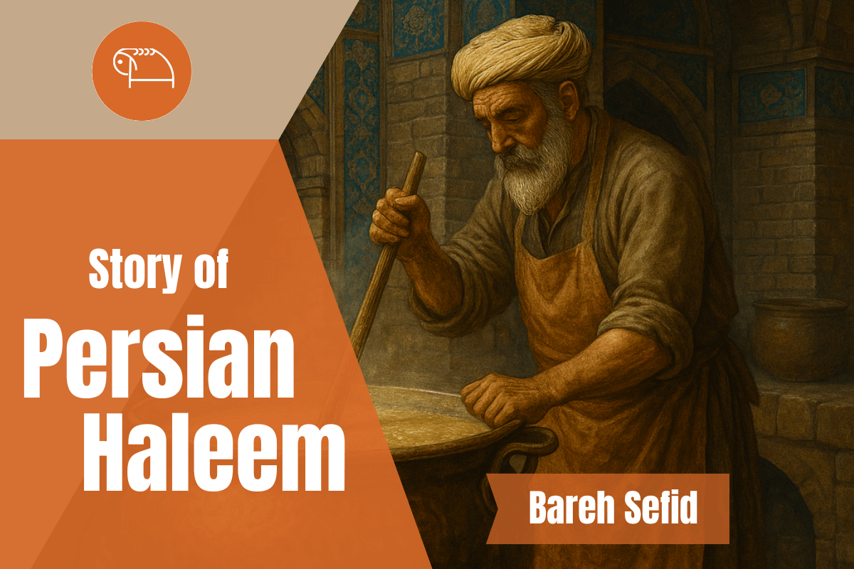 history of persian haleem or halim